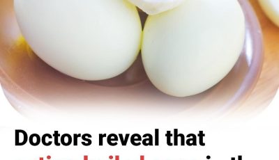 Doctors reveal that eating boiled eggs in the morning causes….